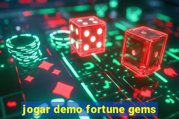 jogar demo fortune gems